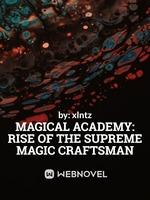 Magical Academy: Rise Of The Supreme Magic Craftsman