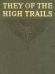 They Of The High Trails