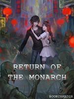 Return Of The Monarch