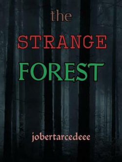 The Strange Forest