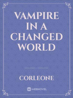 Vampire In A Changed World