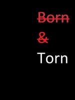 BornAndTorn