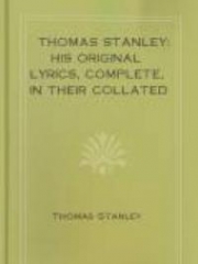 Thomas Stanley: His Original Lyrics