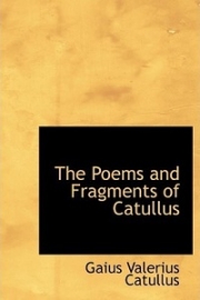 The Poems and Fragments of Catullus