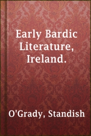 Early Bardic Literature, Ireland