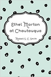 Ethel Morton at Chautauqua