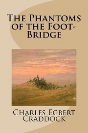 The Phantoms Of The Foot-Bridge