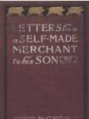 Letters from a Self-Made Merchant to His Son