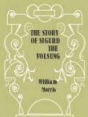 The Story of Sigurd the Volsung and the Fall of the Niblungs