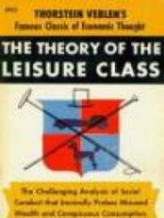 Theory of the Leisure Class