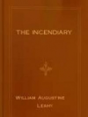 The Incendiary