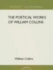 The Poetical Works of William Collins; With a Memoir