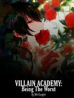 Villain Academy: Being The Worst