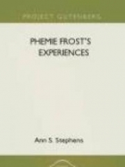 Phemie Frost's Experiences