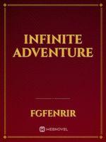 Infinite Adventure