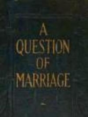 A Question of Marriage