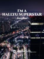 I'm A Hallyu Superstar