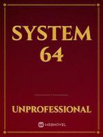 System 64