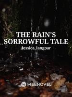 The Rain's Sorrowful Tale