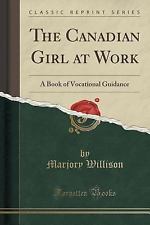 The Canadian Girl at Work