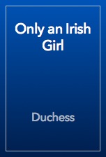 Only an Irish Girl