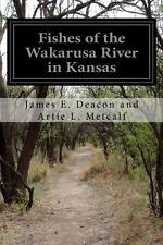 Fishes of the Wakarusa River in Kansas