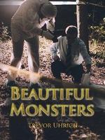 Beautiful Monsters