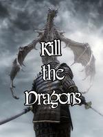 Kill The Dragons