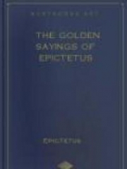 The Golden Sayings of Epictetus