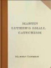 Martin Luther's Small Catechism