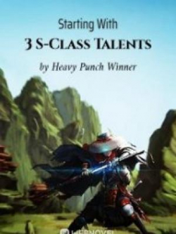 Starting With 3 S-Class Talents