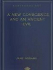 A New Conscience and an Ancient Evil