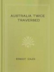 Australia Twice Traversed