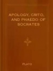 Apology, Crito, and Phaedo of Socrates