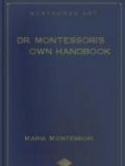 Dr. Montessori's Own Handbook