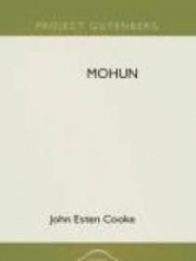 Mohun; Or, the Last Days of Lee and His Paladins