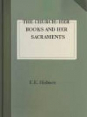 The Church: Her Books and Her Sacraments