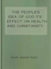 The People's Idea of God Its Effect On Health And Christianity