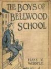 The Boys of Bellwood School Or Frank Jordan's Triumph