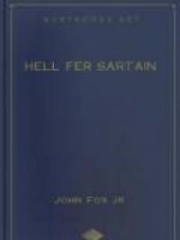 Hell Fer Sartain and Other Stories