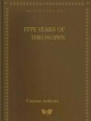 Five Years of Theosophy