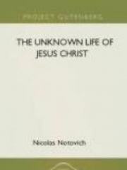 The Unknown Life of Jesus Christ