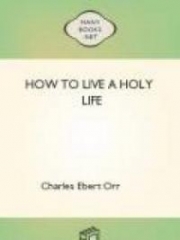 How to Live a Holy Life