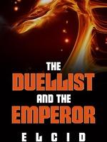 The Duellist And The Emperor