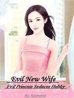 Evil New Wife Seduces