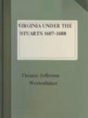 Virginia under the Stuarts 1607-1688