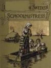 Little Tora, The Swedish Schoolmistress and Other Stories