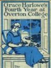 Grace Harlowe's Fourth Year at Overton College