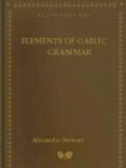 Elements of Gaelic Grammar