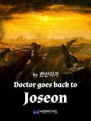 Doctor Goes Back To Joseon